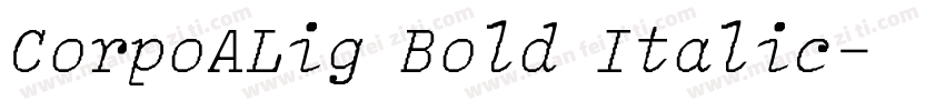 CorpoALig Bold Italic字体转换